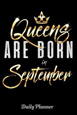 Download Queens Are Born In September Daily Planner: 6 x 9 Notebook, 120 lined pages, Version 1 - Artistic Queens file in ePub