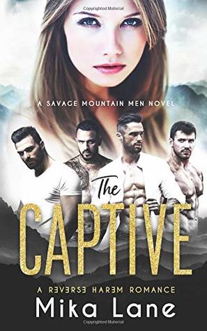 Read The Captive: A Contemporary Reverse Harem Romance - Mika Lane file in PDF