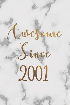 Download Awesome Since 2001: 2001 Birth Year College Ruled Line Notebook/Journal For Boys, Girls, Son, Daughter, Brother And Sister. Perfect Birthday Gift -  | PDF