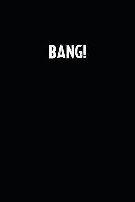 Download Bang!: Blank Lined Notebook Journal With Black Background - Nice Gift Idea -  | ePub