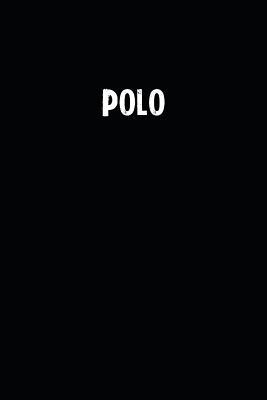 Download Polo: Blank Lined Notebook Journal With Black Background - Nice Gift Idea -  | PDF