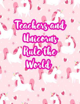 Read Teachers and Unicorns Rule the World: Cute Lined Journal Notebook Lesson Planner and Grade Book with Funny Quote and Unicorn Cover - Perfect for Teacher Appreciation Gifts, End of the Year and Retirement Present - Better Than Thank You Cards: Code 2298 - Fiona Walker | ePub