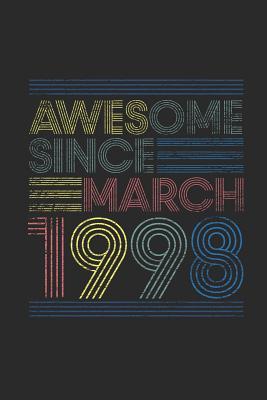 Read Online Awesome Since March 1998: Graph Paper Notebook / Journal (6 X 9 - 5 Squares per inch - 120 Pages) - March Birthday Gift Idea - Awesome Publishing | PDF