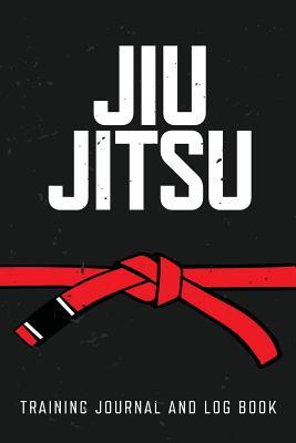 Read Jiu Jitsu Training Journal and Log Book: Red Belt - Black Belt Journey | ePub