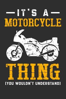 Read It's A Motorcycle Thing You Wouldn't Understand: 100 page 6 x 9 Blank lined journal for hobby lovers perfect Gift to jot down his ideas and notes - Darren Hobby file in PDF