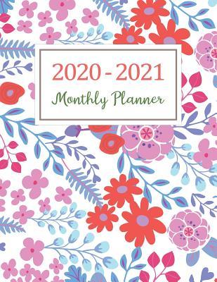 Read Online 2020-2021 Monthly Planner: Two Years Monthly Planner Jan 2020 - Dec 2021 For To Do List Journal Notebook Academic Schedule Agenda Logbook Or Student Teacher Organizer Business Appointment W/ Holidays Floral Pattern - Laree W Tipton | PDF