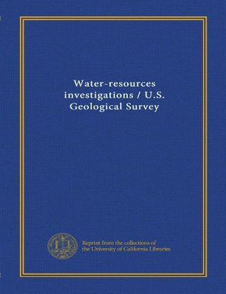 Read Online Water-resources investigations / U.S. Geological Survey - . Unknown | ePub