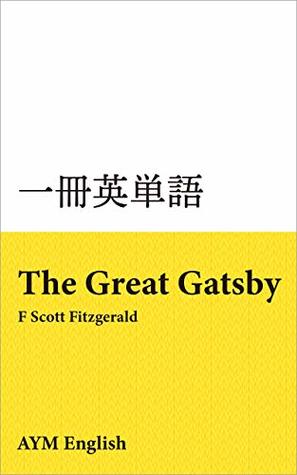 Read vocabulary in masterpieces from The Great Gatsby Issatsu eitango - AYM English file in ePub