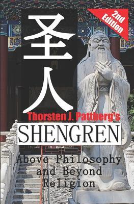 Read Shengren: Above Philosophy and Beyond Religion - Thorsten J Pattberg file in PDF