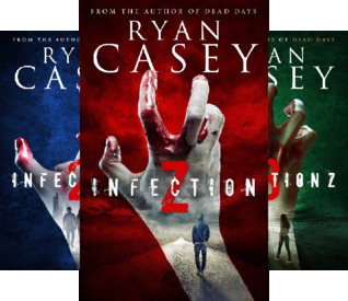 Full Download Infection Z Zombie Apocalypse Series (5 Book Series) - Ryan Casey file in ePub