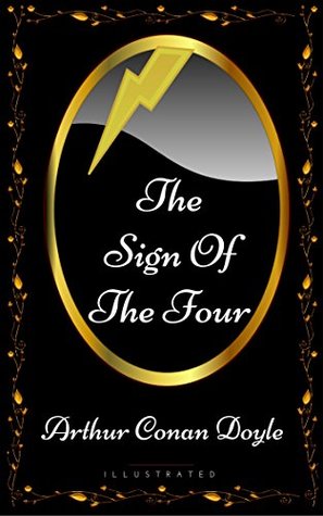 Read The Sign of the Four: By Arthur Conan Doyle - Illustrated - Arthur Conan Doyle | ePub