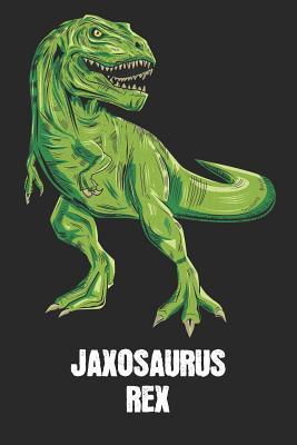 Full Download Jaxosaurus Rex: Jax - T-Rex Dinosaur Notebook - Blank Ruled Personalized & Customized Name Prehistoric Tyrannosaurus Rex Notebook Journal for Boys & Men. Funny Desk Accessories & Back To School Supplies, Birthday & Christmas Gift for Men. - Yourdinonotes Publishing | PDF