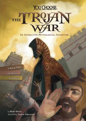 Read The Trojan War: An Interactive Mythological Adventure - Blake Hoena file in ePub