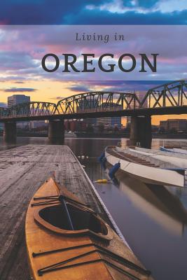 Read Living in Oregon: Blank Lined Journal Notebook Diary Gift -  | ePub