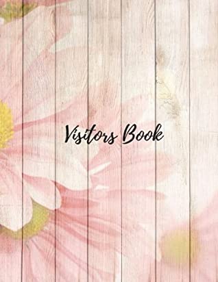 Read Visitors Book: Visitor Log Book & Register, Login Notebook, Record Guest Sign-In, Register Book. Includes Sections For Date, Visitor, Name, Address,  Records. Paperback - December 14, 2017 - Jason Soft | ePub