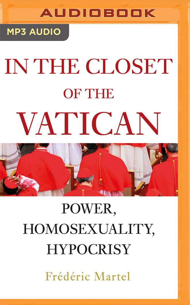 Read In the Closet of the Vatican: Power, Homosexuality, Hypocrisy - Frédéric Martel‏ file in ePub