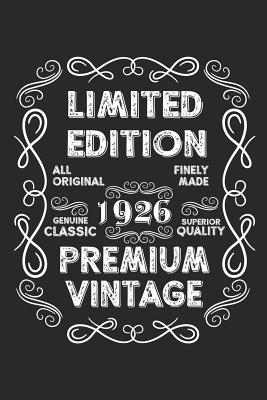 Full Download Limited Edition Premium Vintage 1926: A Blank Lined Journal For Birthday Parties That Makes a Funny Birthday Gift For Men And Women - Marla Maudson | ePub