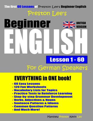 Read Preston Lee's Beginner English Lesson 1 - 60 For German Speakers (British Version) - Matthew Preston | ePub