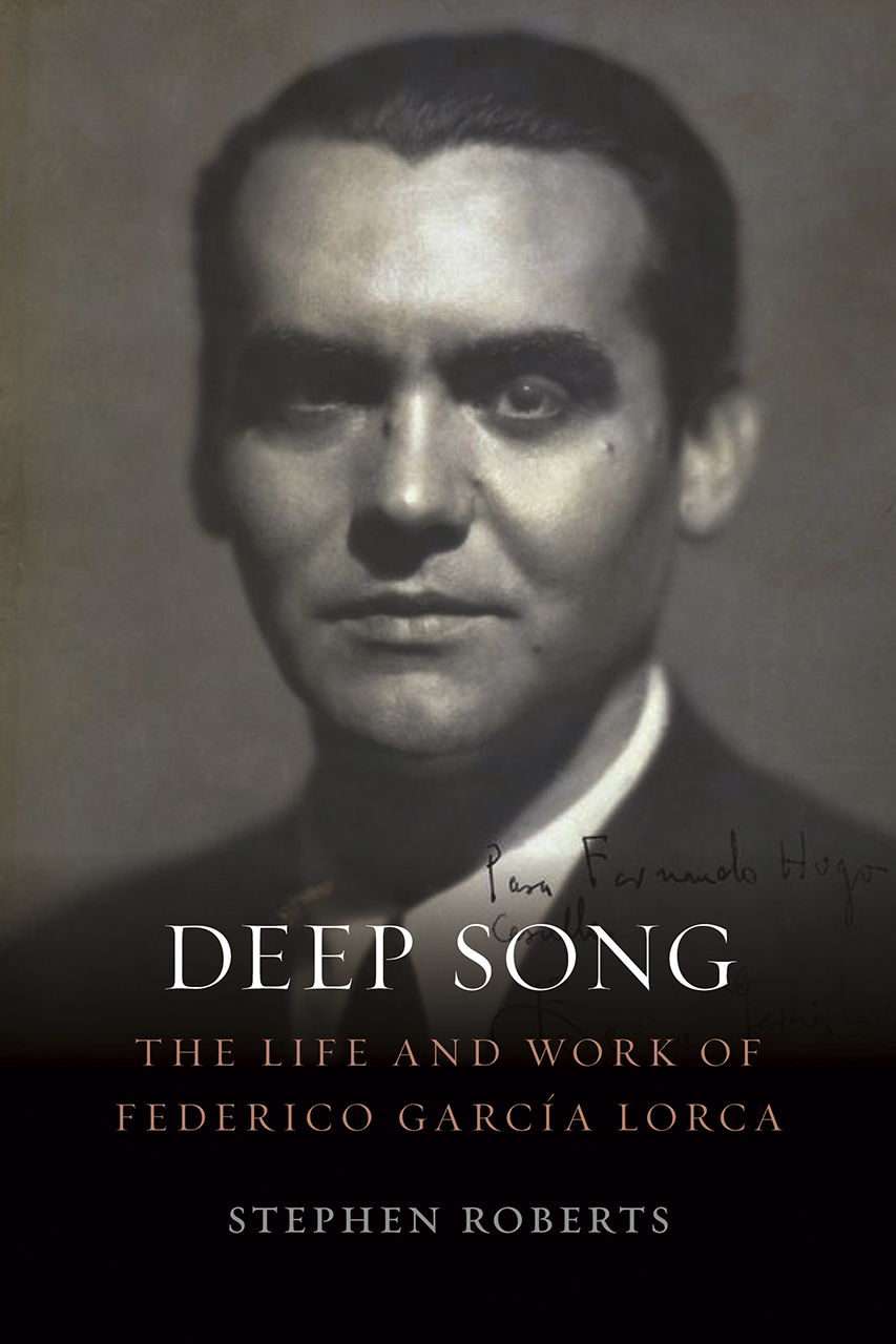 Download Deep Song: The Life and Work of Federico García Lorca - Stephen Roberts | ePub