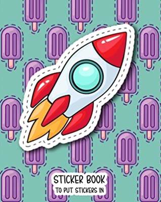 Full Download Sticker Book to Put Stickers in: Blank Sticker Book, 8 X 10, 64 Pages -  file in ePub