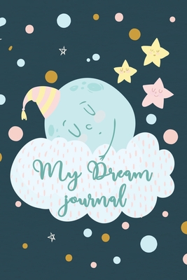 Read My Dream journal: (moon sleep) Notebook for your dreams and their interpretations - Dreamcatcher file in ePub