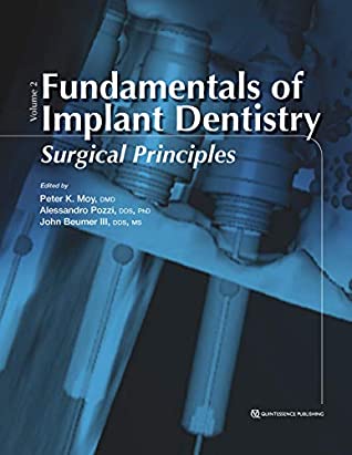 Download Fundamentals of Implant Dentistry, Volume II: Surgical Principles - Peter K Moy file in ePub