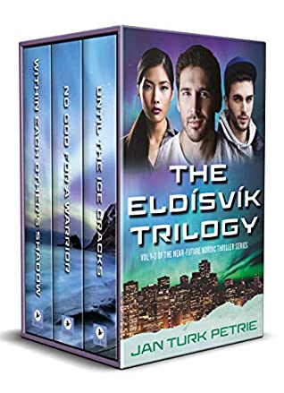 Read Online The Eldísvík Trilogy: Vol 1-3 of the Near-Future Nordic Thriller Series (The Eldísvík Novels) - Jan Turk Petrie | PDF