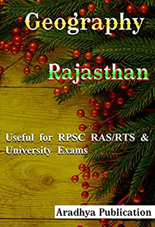 Full Download Geography of Rajasthan: RPSC RAS/RTS and University Exams - Rajendra Prasad file in PDF