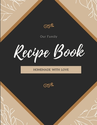 Read Online Recipe Journal: Family Blank Recipe Book to Write In, Make your Own Cookbook Recipe Organizer, Family Keepsake, Housewarming Gift - Courtney Eng file in ePub