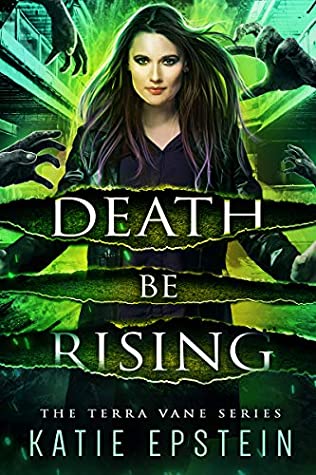 Download Death Be Rising (The Terra Vane Series Book 7) - Katie Epstein | ePub