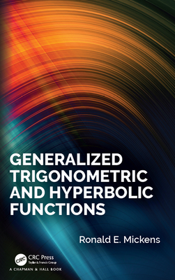 Full Download Generalized Trigonometric and Hyperbolic Functions - Ronald E Mickens file in ePub