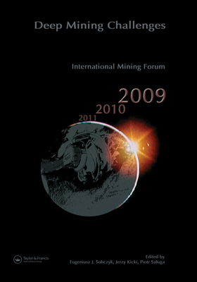 Download Deep Mining Challenges: International Mining Forum 2009 - Eugeniusz J Sobczyk file in PDF