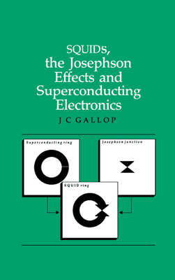 Download Squids, the Josephson Effects and Superconducting Electronics - J.C. Gallop | ePub