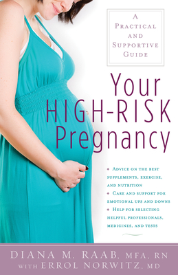 Read Your High-Risk Pregnancy: A Practical and Supportive Guide - Diana Raab | ePub